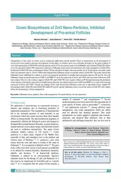 Green Biosynthesis of ZnO Nano-Particles, Inhibited Development of Pre-antral Follicles